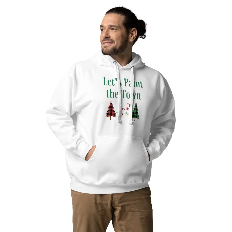 fashion hooded jacketLet's paint the town red and green Christmas Unisex Hoodie