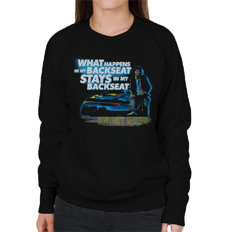 sporty casual hoodieKnight Rider What Happens In My Backseat Stays In My Backseat Women's Sweatshirt