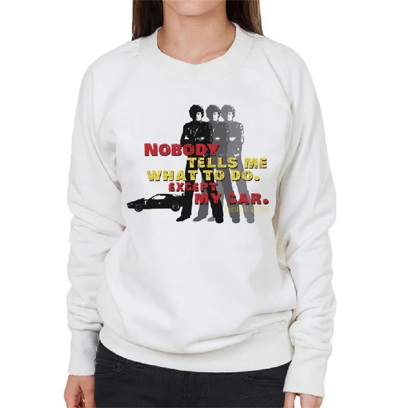 vibrant athletic hoodieKnight Rider Nobody Tells Me What To Do Except My Car Women's Sweatshirt