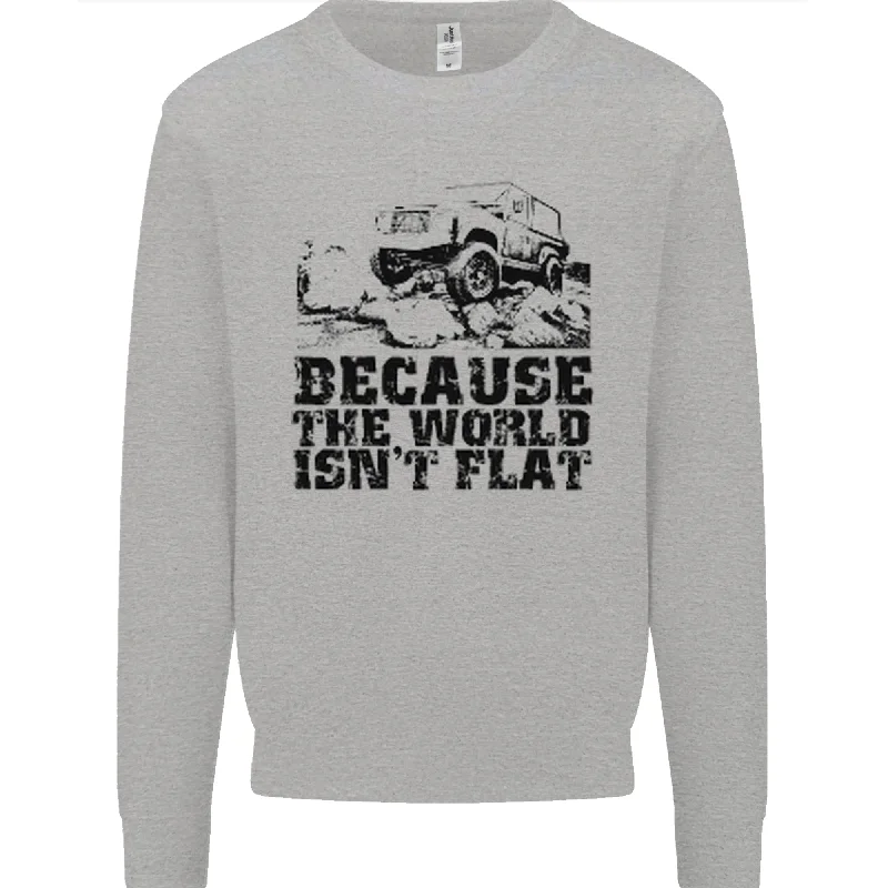 fashion sportswear hoodie4X4 Because the World Isnt Flat Off Roading Mens Sweatshirt Jumper