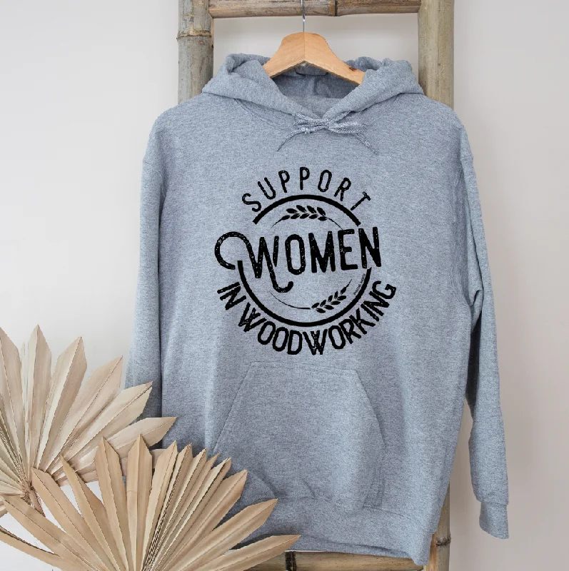 fashion-forward hoodieSupport Women in Woodworking Hoodie (S-3XL) Unisex - Multiple Colors!